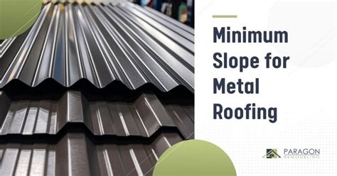 slope roof metal house|minimum pitch for metal roofing.